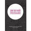 Jak se daří inkluzi u nás a na Slovensku?