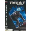 FILM FILM VLKODLAK V: ZNOVUZROZENÍ (HOWLING V - THE REBIRTH) DVP