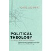 Political Theology - Four Chapters on the Concept of Sovereignty (Carl Schmitt)(Brožovaná)