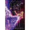 Their Fractured Light (Amie Kaufman,Meagan Spooner)(Brožovaná)