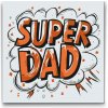 Vymalujsisam.sk Maľovanie podľa čísiel - Super otec Veľkosť: 50x50cm, Rám: Okrúhla kartónová doska