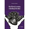 Krížová cesta všedných dní - Enzler Clarence J.