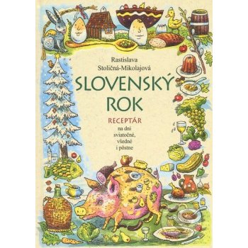 Slovenský rok - Rastislava Stoličná