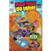 Mladí Titáni do toho! (Amy Wolframová, Merrill Hagan, Sholly Fisch)