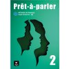 Prêt à parler 2 Cahier d'exercices