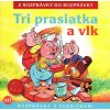 Tri prasiska a vlk - Z rozprávky do rozprávky (audiokniha)