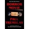 Horror Movie (TREMBLAY PAUL)(Pevná)