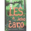 Les a jeho čaro - Mária Čechovičová-Ochabová