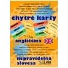 Chytré karty Angličtina nepravidelná slovesa