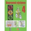 Dopravná výchova pre 4. ročník základnej školy - Mária Kožuchová, Renáta Matúšková, Ján Stebila
