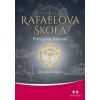 Rafaelova škola 8. Princezna klenotů - Renata Štulcová