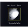 My Dying Bride - Angel And The Dark River / Digipack [CD]