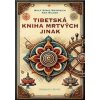 Tibetská kniha mrtvých jinak - Ken Wilber, Wulf Mirko Weinreich