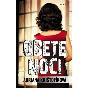 Obete noci Adriana Krištofíková SK