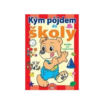 Knižka pre zvedavé deti - Kým pôjdem do školy