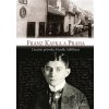 Franz Kafka a Praha - Harald Salfellner
