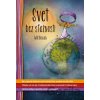 Svet bez sťažností - Will Bowen
