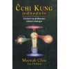 Čchi Kung jednoduše - Mantak Chia