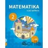 Matematika a její aplikace pro 2. ročník 2. díl - Josef Molnár, Hana Mikulenková