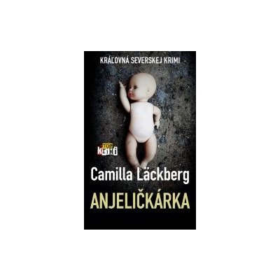 Anjeličkárka - Camilla Läckberg SK