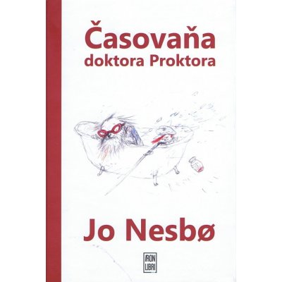Časovaňa doktora Proktora - Jo Nesbo