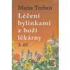 Léčení bylinkami z boží lékárny… (Maria Trebenová)