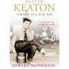 Buster Keaton: Tempest in a Flat Hat (Edward McPherson)(Brožovaná)