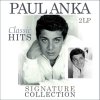 Vinyl Paul Anka - SIGNATURE COLLECTION-CLASSIC HITS
