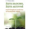 Žijte dlouho, žijte aktivně - I.P. Něumyvakin