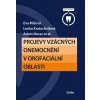 Projevy vzácných onemocnění v orofaciální oblasti