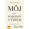 Môj posledný výdych - Paul Kalanithi