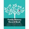 Family History Record Book (Hunter Heritage)