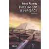 Predohra k nadácii - Isaac Asimov