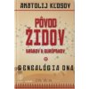 PÔVOD ŽIDOV, ARABOV A EURÓPANOV Genealógia DNA - Anatolij KĽOSOV