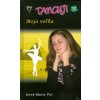 Moja voľba (2. diel úspešnej série Tancuj! o nádejnej baletke, 13-ročnej Nine Fabbriovej)