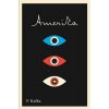 Amerika - Kafka Franz