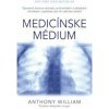 Medicínske médium - Anthony William