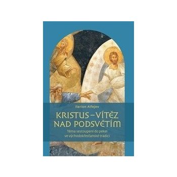 Kristus – vítěz nad podsvětím