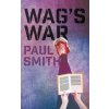 Wag's War (Paul Smith)(Brožovaná)