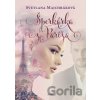 Šperkárka z Paríža - Svetlana Majchráková