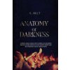 Anatomy of Darkness