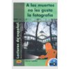 Historias para leer Superior A los muertos no les gusta ... - Libro + CD