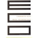 Meze interpretace - Umberto Eco