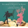 FRANCESCO CAVALLI (1602-1676) Gli amori d’Apollo e di Dafne (2CD) (GLOSSA)