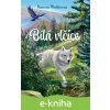 E-kniha Bílá vlčice - Vanessa Walder