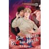 Bite Marks & Broken Hearts (TJ Rose)(Brožovaná)