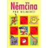 Němčina pro nejmenší - Gabriela Pavlíková, Helena Chadimová