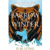 Barrow of Winter - H. M. Long