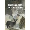Daleká cesta za domovem