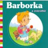Barborka a zvieratká (Aline de Pétigny, Nancy Delvaux)